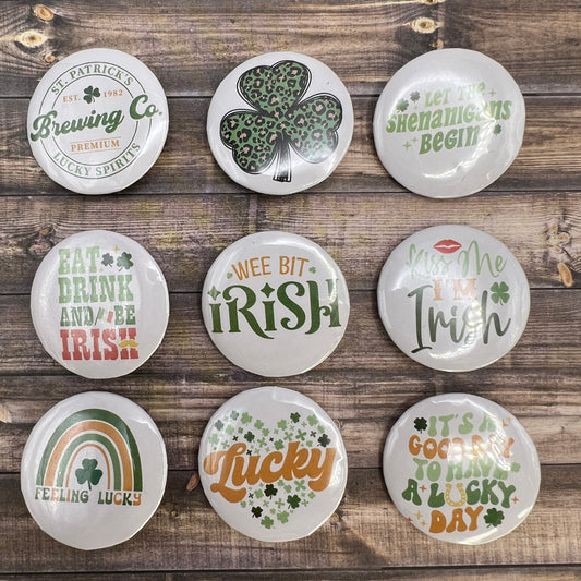St. Patrick's Day 1.25" Button Pins Choice, Irish, Shamrock, Lucky, Shenanigans, Buy 3 & Save