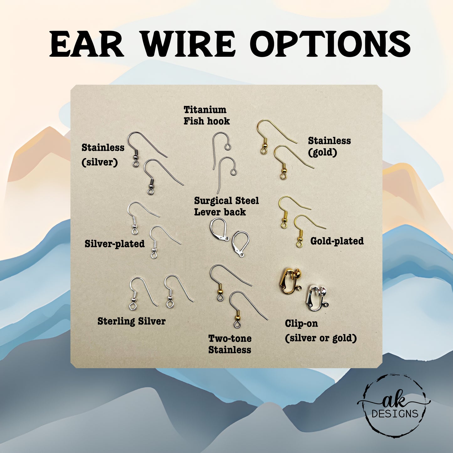 the ear wire options are available for all types of earrings